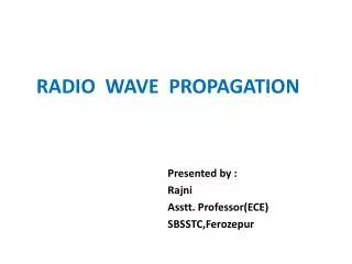 RADIO WAVE PROPAGATION