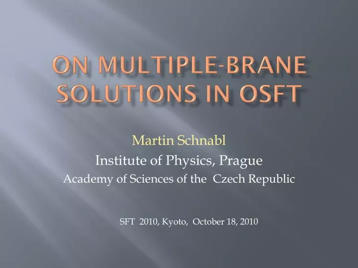 on multiple brane solutions in osft