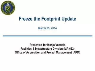 Freeze the Footprint Update March 25, 2014