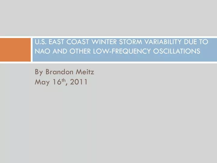 u s east coast winter storm variability due to nao and other low frequency oscillations
