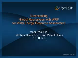 Downscaling Global Reanalyses with WRF for Wind Energy Resource Assessment