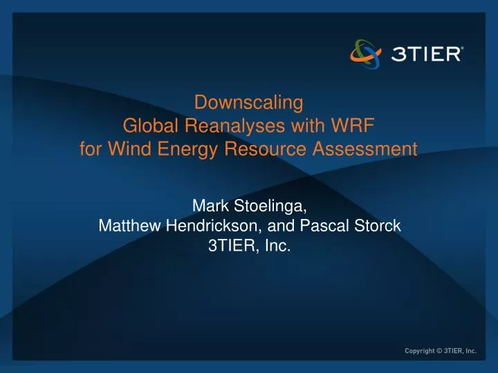 downscaling global reanalyses with wrf for wind energy resource assessment