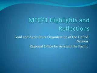 MTCP1 Highlights and Reflections