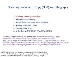 Scanning probe microscopy (SPM) and lithography