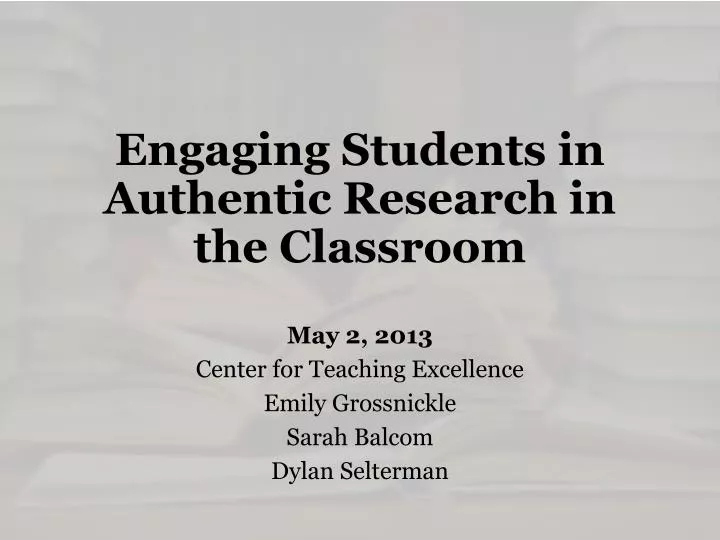 engaging students in authentic research in the classroom