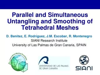 Parallel and Simultaneous Untangling and Smoothing of Tetrahedral Meshes