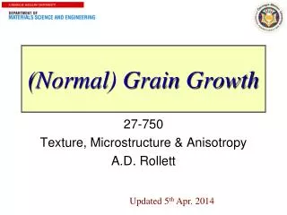(Normal) Grain Growth