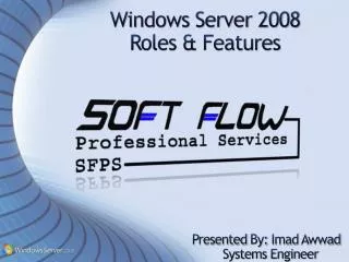 Windows Server 2008 Roles &amp; Features