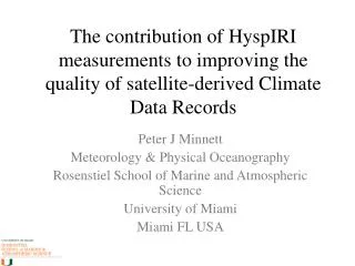 The contribution of HyspIRI measurements to improving the quality of satellite-derived Climate Data Records