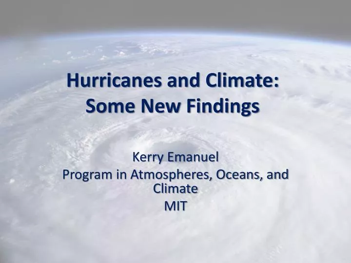 hurricanes and climate some new findings