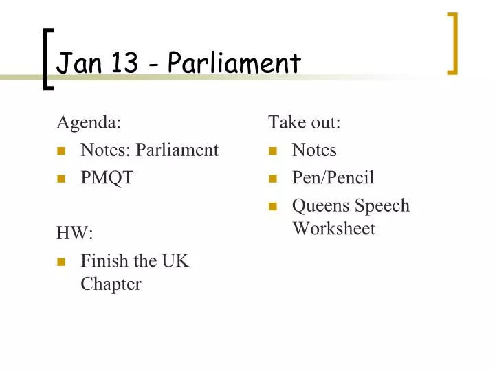 jan 13 parliament
