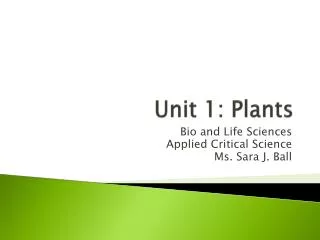 Unit 1: Plants