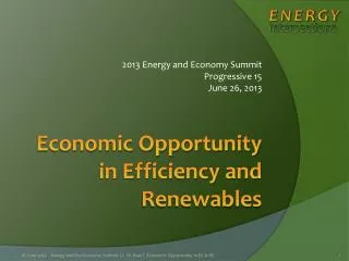 Economic Opportunity in Efficiency and Renewables