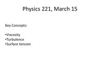 Physics 221, March 15