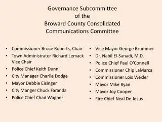 Governance Subcommittee of the Broward County Consolidated Communications Committee