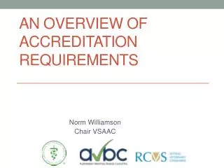 An Overview of Accreditation Requirements