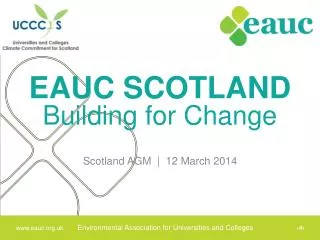 EAUC SCOTLAND Building for Change
