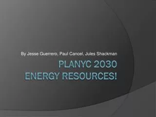 PlaNYC 2030 Energy RESOURCES!