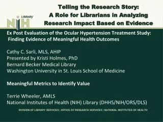 Telling the Research Story: A Role for Librarians in Analyzing Research Impact Based on Evidence
