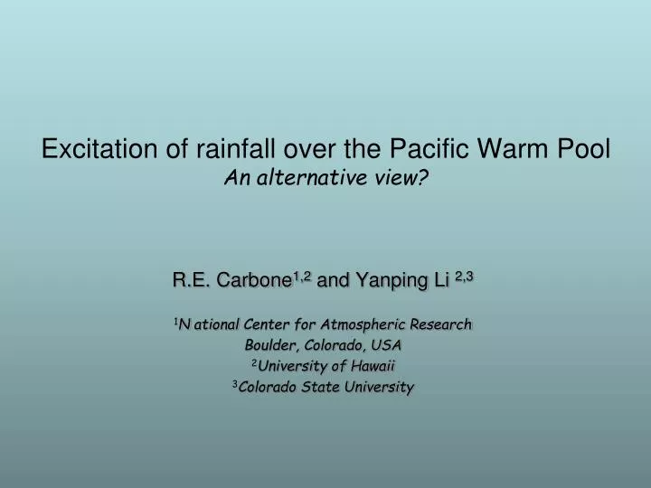 excitation of rainfall over the pacific warm pool an alternative view