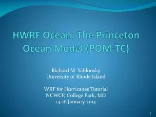 HWRF Ocean: The Princeton Ocean Model (POM-TC)