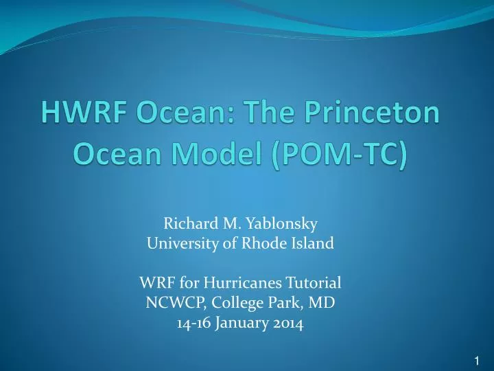 hwrf ocean the princeton ocean model pom tc