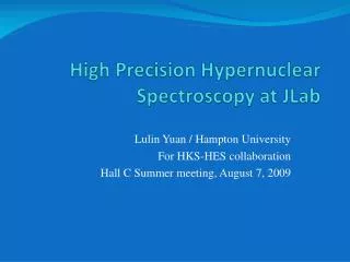 High Precision Hypernuclear Spectroscopy at JLab