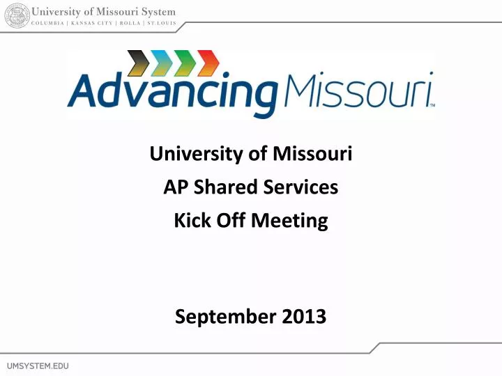 university of missouri ap shared services kick off meeting september 2013