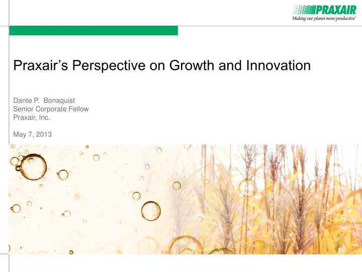 praxair s perspective on growth and innovation