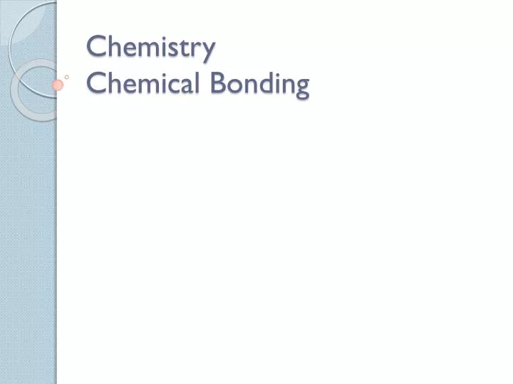 chemistry chemical bonding
