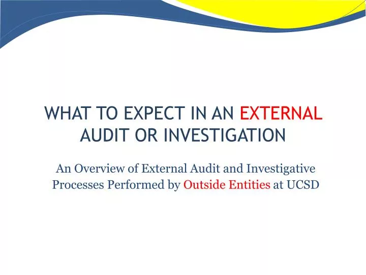 what to expect in an external audit or investigation