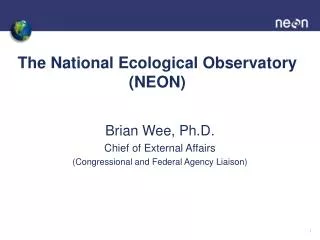 The National Ecological Observatory (NEON)
