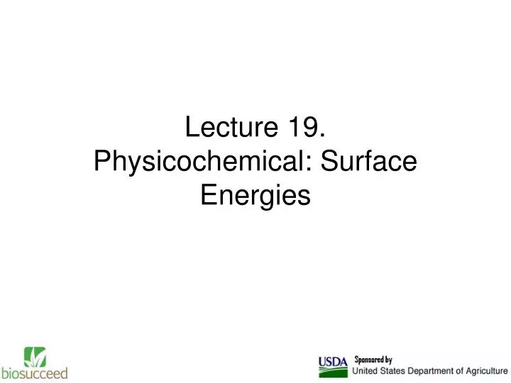 lecture 19 physicochemical surface energies