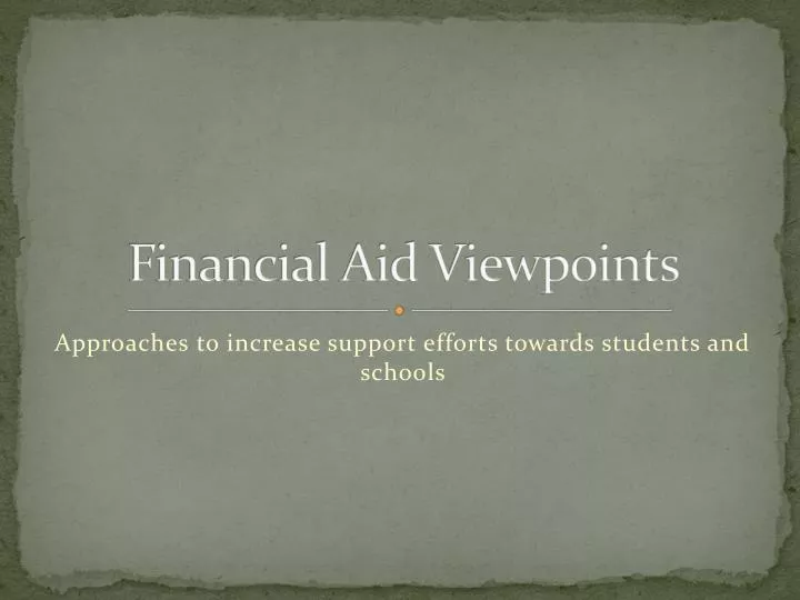financial aid viewpoints