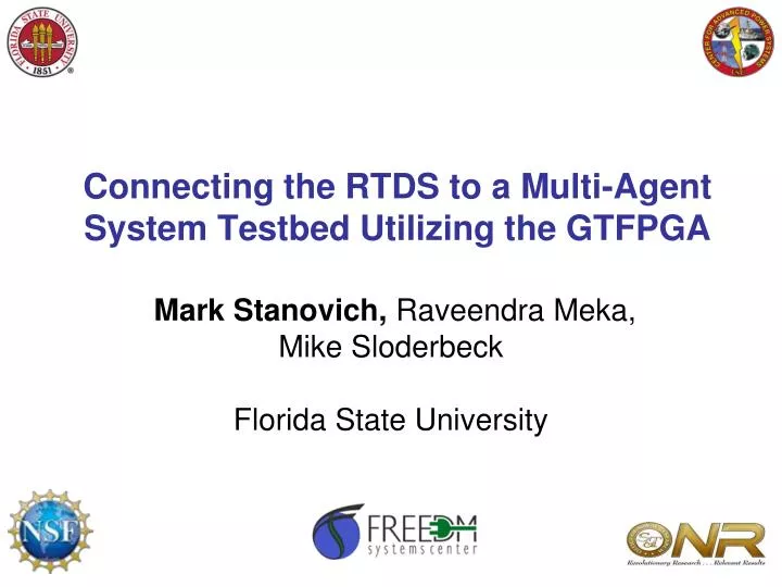 connecting the rtds to a multi agent system testbed utilizing the gtfpga