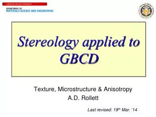 Stereology applied to GBCD
