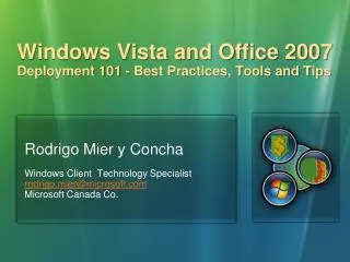 Windows Vista and Office 2007 Deployment 101 - Best Practices, Tools and Tips