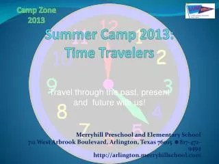 Summer Camp 2013: Time Travelers