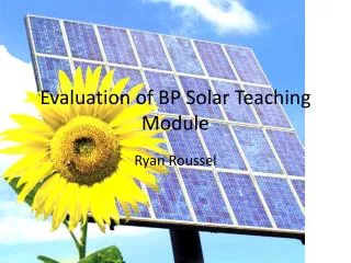 Evaluation of BP Solar Teaching Module