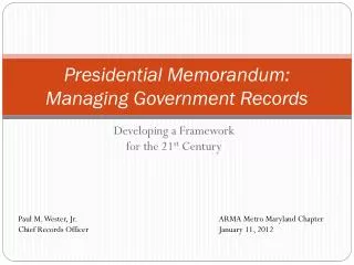 Presidential Memorandum: Managing Government Records