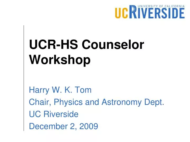 ucr hs counselor workshop