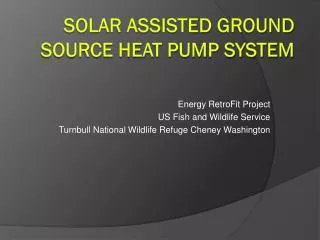 Solar Assisted Ground Source Heat Pump System
