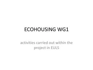 ECOHOUSING WG1