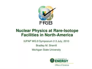 Nuclear Physics at Rare-Isotope Facilities in North-America