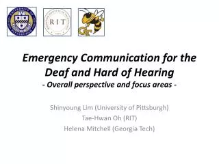 Emergency Communication for the Deaf and Hard of Hearing - Overall perspective and focus areas -