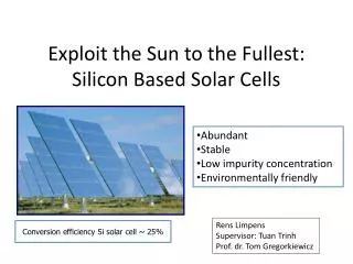 Exploit the Sun to the Fullest: Silicon Based Solar Cells