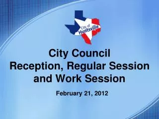 City Council Reception, Regular Session and Work Session