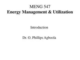 MENG 547 Energy Management &amp; Utilization