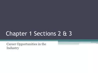Chapter 1 Section s 2 &amp; 3