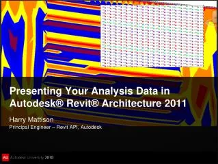 Presenting Your Analysis Data in Autodesk® Revit® Architecture 2011